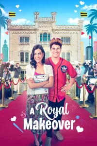 A Royal Makeover (2023) Movie