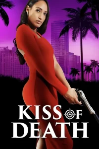 Kiss of Death (2024) Movie