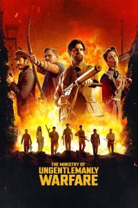 The Ministry of Ungentlemanly Warfare (2024) Movie