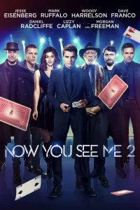 Now You See Me 2 (2016) Movie