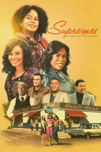 The Supremes at Earls All-You-Can-Eat (2024) Movie