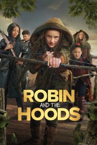 Robin and the Hoods (2024) Movie