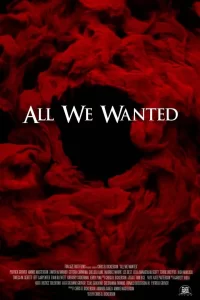 All We Wanted (2024) Movie