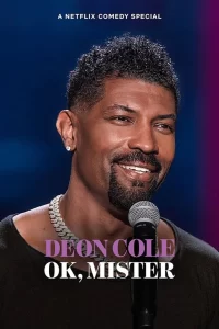 Deon Cole: Ok Mister (2024)