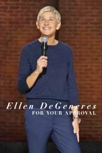 Ellen Degeneres: For Your Approval (2024) Movie