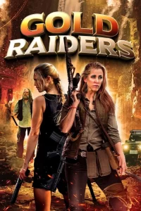 Gold Raiders (2024) Movie