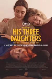 His Three Daughters (2024) Movie