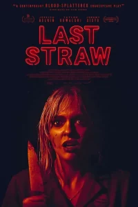 Last Straw (2024) Movie