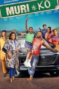 Muri & Ko (2024) (Nigerian) Movie