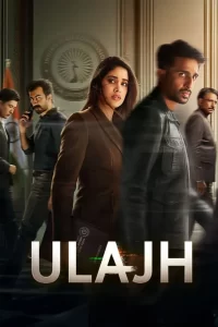 Ulajh (2024) (Indian) Movie