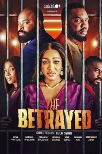 The Betrayed (2024) (Nigerian) Movie