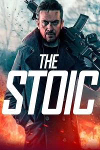 The Stoic (2024) Movie