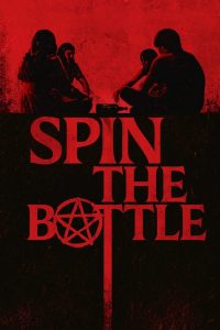 Spin the Bottle (2024) Movie