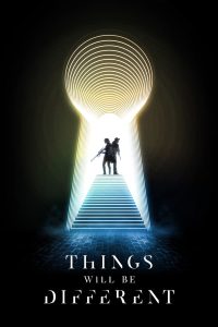 Things Will Be Different (2024) Movie