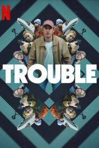 Trouble (2024) Movie