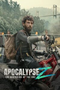 Apocalypse Z: The Beginning of the End (2024) Movie