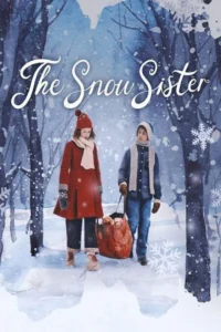 The Snow Sister (2024) Movie 