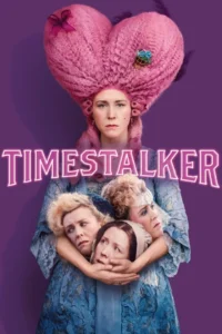 Timestalker (2024) Movie