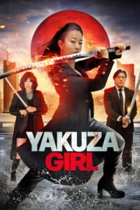 Yakuza Girl (2024) Movie