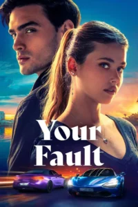 Your Fault (2024) Movie