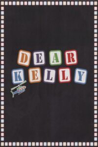 Dear Kelly (2024) Movie