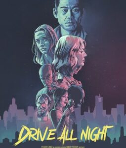 Drive All Night (2022) Movie