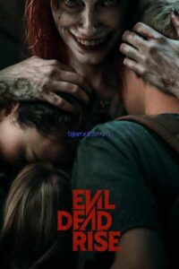 Evil Dead Rise (2023) Movie