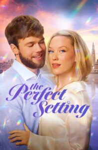 The Perfect Setting (2025) Movie