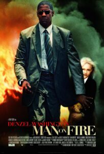 Man on Fire (2004) Movie