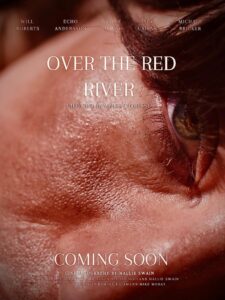 Over the Red River (2024) Movie