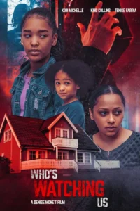 Who’s Watching Us (2024) Movie