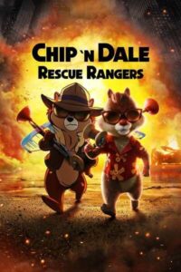 Chip ‘n Dale: Rescue Rangers (2022) Movie