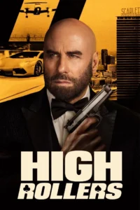 High Rollers (2025) Movie