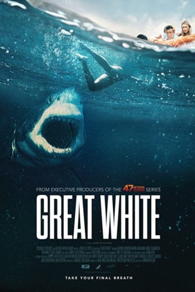 Great White (2021) Movie
