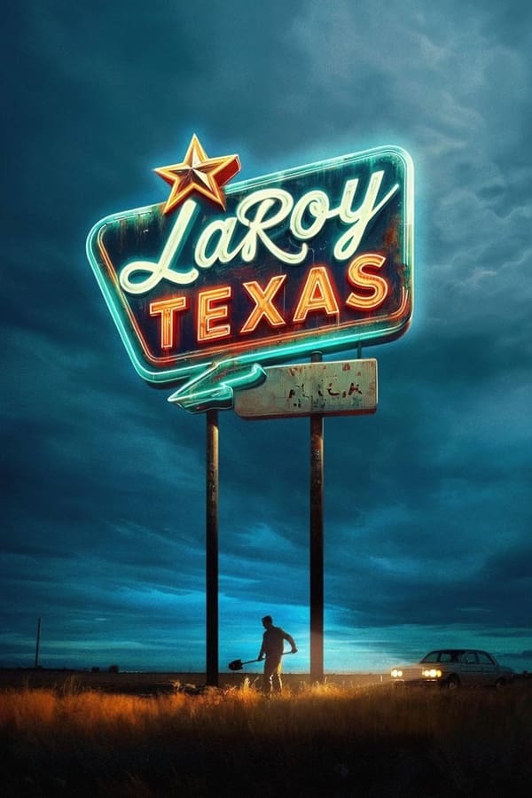 LaRoy Texas (2024) Movie