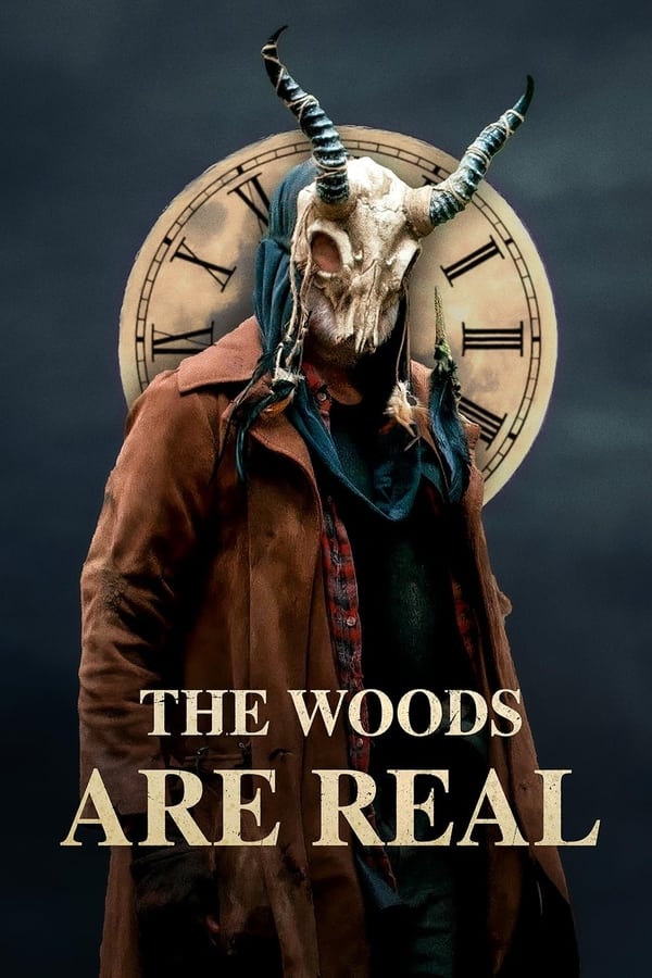The Woods Are Real (2024) Movie