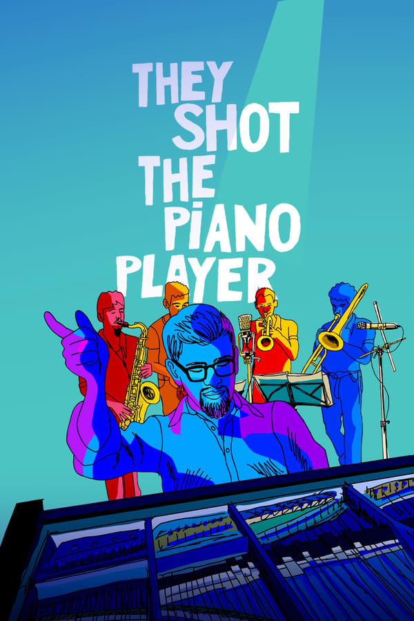 They Shot the Piano Player (2024) Movie