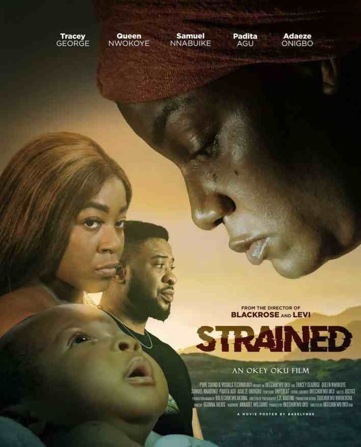 Strained (2023) Nollywood