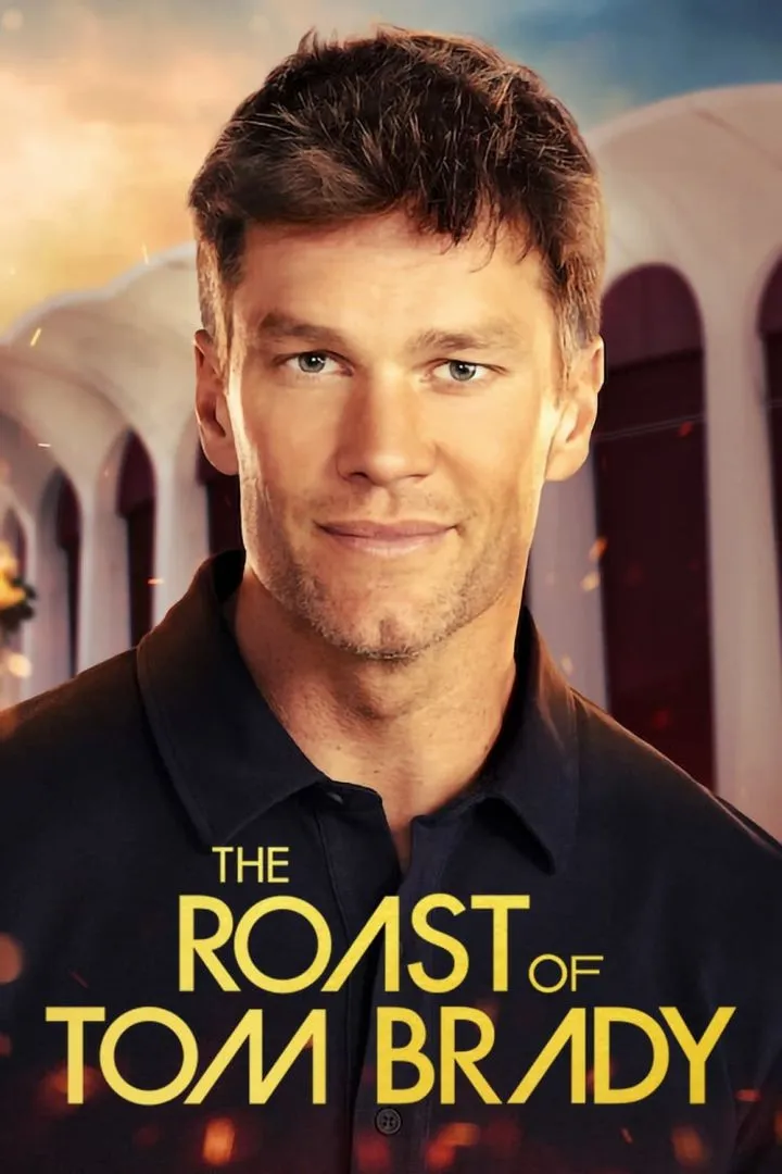 The Roast of Tom Brady (2024) Movie