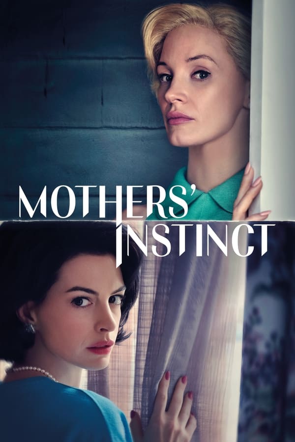 Mothers Instinct (2024) Movie
