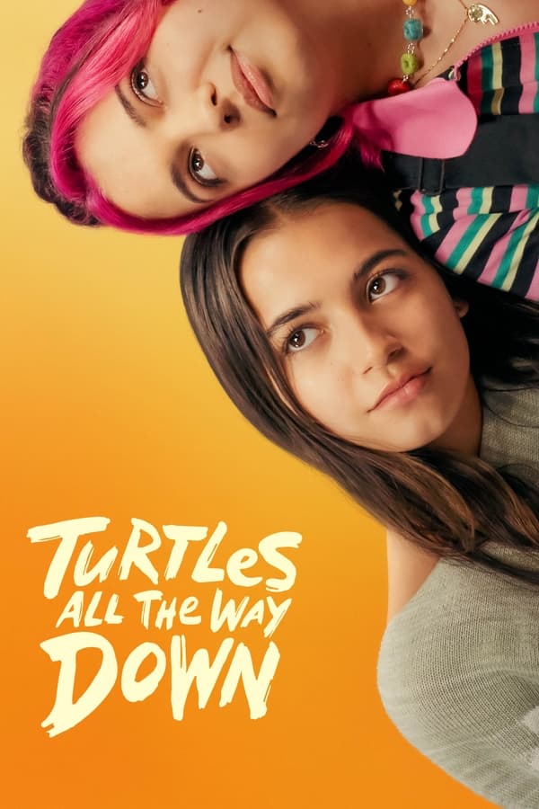 Turtles All the Way Down (2024) Movie