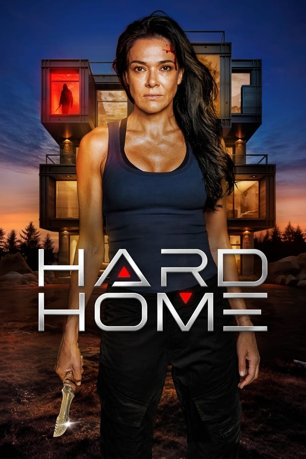 Hard Home (2024) Movie