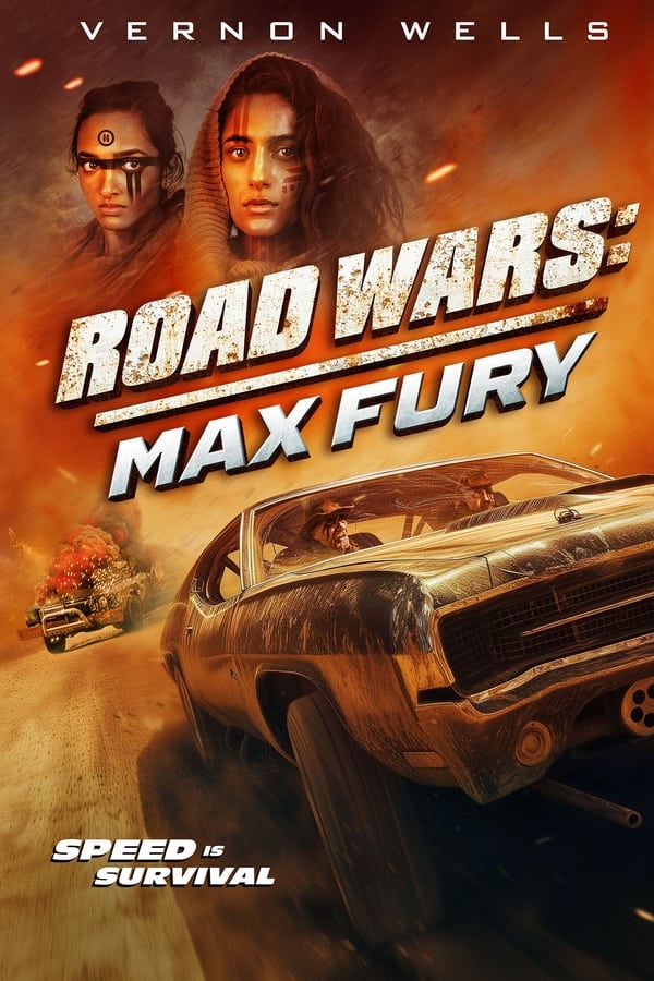 Road Wars: MAx Fury (2024) Movie