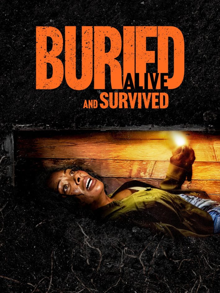 Buried Alive and Survived (2024) Movie