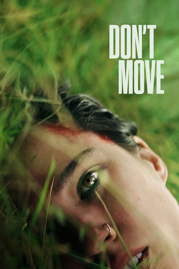 Dont Move (2024) Movie