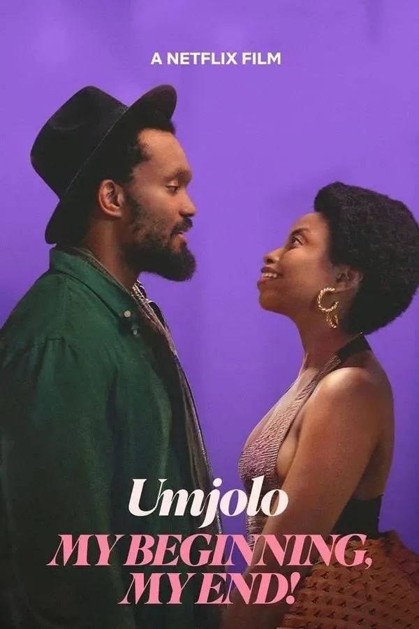 Umjolo: My Beginning My End! (2025) (South African)