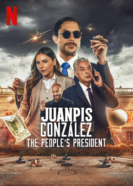 Juanpis González: The People’s President (2024)