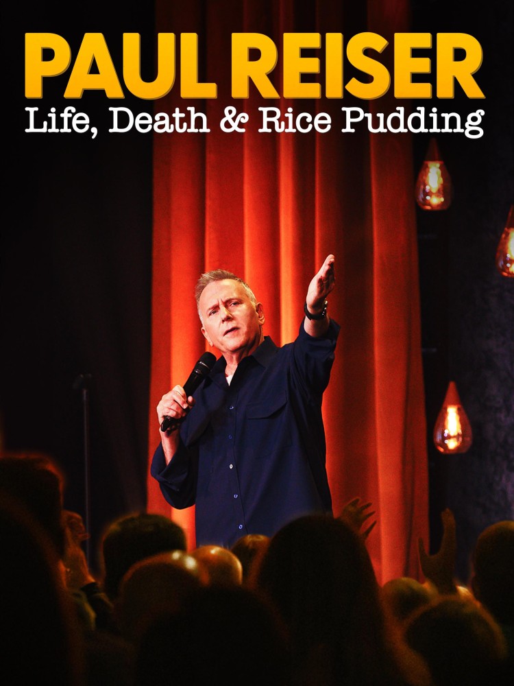 Paul Reiser: Life, Death and Rice Pudding (2024)